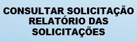 Consultar Solicitação - Relatório das Solicitações